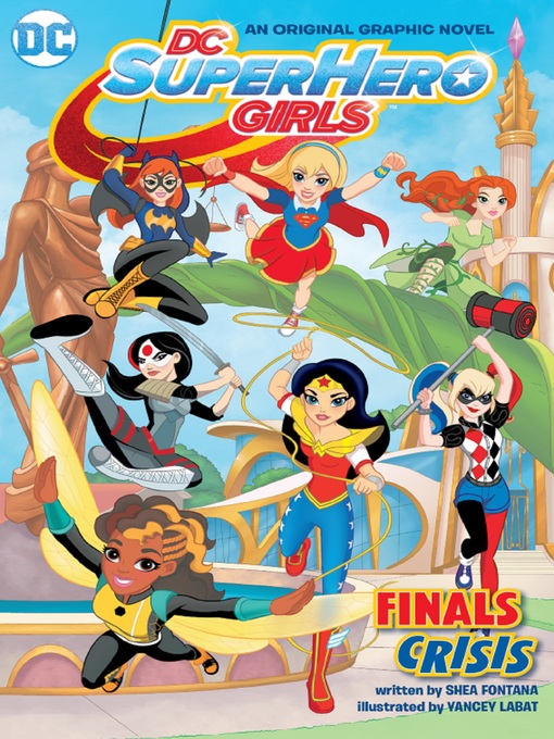Cover image for DC Super Hero Girls: Finals Crisis